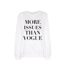Load image into Gallery viewer, PRESLIE CREWNECK - More Issues than Vogue (White)